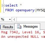 SQL Server / MySQL / Linked Server / An unexpected NULL value was returned for column